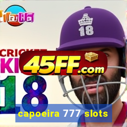capoeira 777 slots